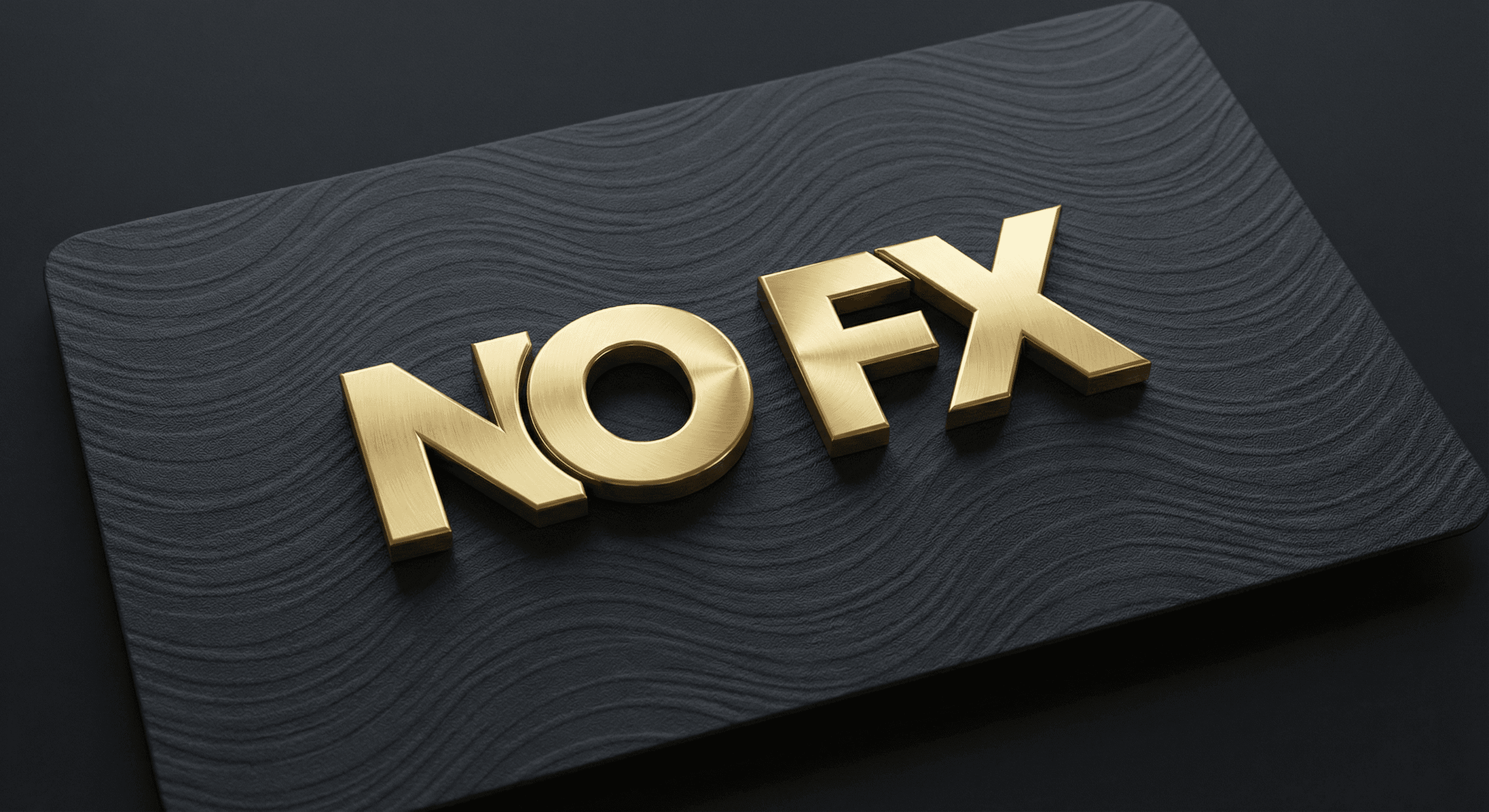 No FX fees
